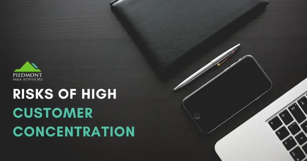 Reduce Customer Concentration to Improve the Appeal of Your Business